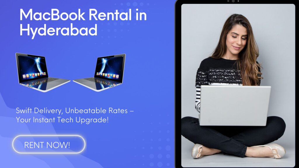 macbook for rent in hyderabad by smart techies